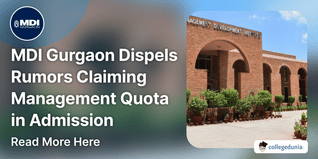 MDI Gurgaon Dispels Rumors Claiming Management Quota in Admission; Ensures Transparency